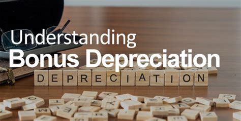Understanding Bonus Depreciation in Real Estate: A .